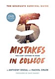 Graduate Survival Guide 5 Mistakes You Can't Afford to Make in College  9781942121084 Front Cover