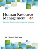 Human Resource Management, 4e Loose-Leaf Managing Employees for Competitive Advantage