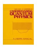 Understanding Quantum Physics 