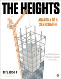 Heights Anatomy of a Skyscraper 2013 9780143124085 Front Cover