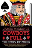 Cowboys Full The Story of Poker cover art