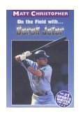 On the Field with... Derek Jeter  9780316135085 Front Cover