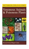 Peterson Field Guide to Venomous Animals and Poisonous Plants North America North of Mexico cover art