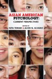 Asian American Psychology Current Perspectives
