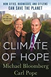 Climate of Hope How Cities, Businesses, and Citizens Can Save the Planet  9781250142085 Front Cover