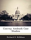 Convoy Ambush Case Studies 2013 9781288705085 Front Cover