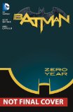Batman Vol. 4: Zero Year- Secret City (the New 52) 2014 9781401245085 Front Cover