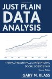 Just Plain Data Analysis Finding, Presenting, and Interpreting Social Science Data cover art