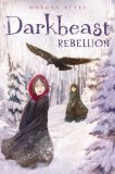 Darkbeast Rebellion 2013 9781442442085 Front Cover