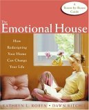 Emotional House How Redesigning Your Home Can Change Your Life 2005 9781572244085 Front Cover