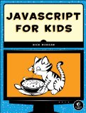JavaScript for Kids A Playful Introduction to Programming 2014 9781593274085 Front Cover