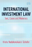 International Investment Law Text, Cases and Materials cover art