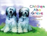 Children Also Grieve Talking about Death and Healing cover art