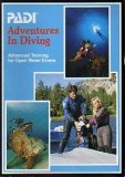 Adventures in Diving : Advanced Training for Open Water Divers cover art