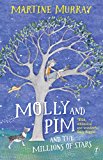 Molly and Pim and the Millions of Stars  9781925240085 Front Cover