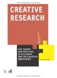 Creative Research The Theory and Practice of Research for the Creative Industries cover art