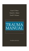 Trauma Manual, Fourth Edition 4th 2002 9780071365086 Front Cover