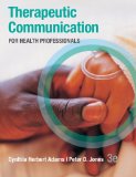 Therapeutic Communication for Health Professionals  cover art