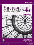 Focus on Grammar Workbook Split 4A  cover art