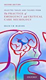 Selected Tables and Figures From The Practice of Emergency and Critical Care Neurology 2nd 9780190602086 Front Cover