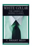 White Collar The American Middle Classes