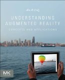 Understanding Augmented Reality Concepts and Applications cover art