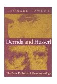 Derrida and Husserl The Basic Problem of Phenomenology 2002 9780253215086 Front Cover