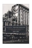 City Transformed Redevelopment, Race, and Suburbanization in Lancaster, Pennsylvania, 1940-1980
