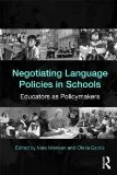 Negotiating Language Policies in Schools Educators As Policymakers cover art