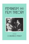 Feminism and Film Theory  9780415901086 Front Cover