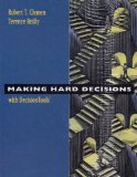 Making Hard Decisions with Decision Tools Suite 2004 9780495015086 Front Cover