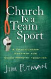 Church Is a Team Sport A Championship Strategy for Doing Ministry Together cover art