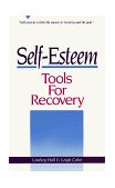 Self-Esteem Tools for Recovery  9780936077086 Front Cover