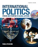 International Politics: Power and Purpose in Global Affairs cover art