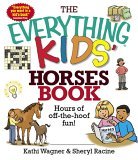 Kids' Horses Book Hours of Off-the-Hoof Fun! 2006 9781593376086 Front Cover