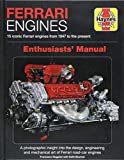 Ferrari Engines Enthusiasts' Manual 15 Iconic Ferrari Engines from 1947 to the Present  9781785212086 Front Cover