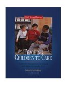 Teaching Children to Care Classroom Management for Ethical and Academic Growth, K-8 cover art