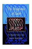 Fragrance of Faith The Enlightened Heart of Islam cover art