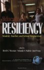 Educational Resiliency Student, Teacher, and Perspectives 2003 9781931576086 Front Cover