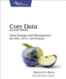 Core Data Data Storage and Management for IOS, OS X, and ICloud 2nd 2013 9781937785086 Front Cover