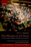 Weight of All Flesh On the Subject-Matter of Political Economy  9780190254087 Front Cover