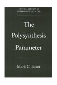 Polysynthesis Parameter 1996 9780195093087 Front Cover