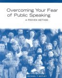 Overcoming Your Fear of Public Speaking A Proven Method cover art