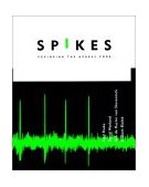 Spikes Exploring the Neural Code cover art