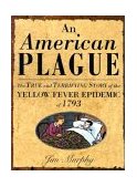 American Plague A Newbery Honor Award Winner cover art