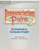 Pronunciation Pairs Student&#39;s Book with Audio CD 