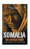 Somalia - the Untold Story: the War Through the Eyes of Somali Women  9780745322087 Front Cover