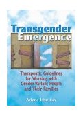 Transgender Emergence Therapeutic Guidelines for Working with Gender-Variant People and Their Families cover art