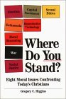 Where Do You Stand? Eight Moral Issues Confronting Today's Christians cover art