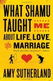 What Shamu Taught Me about Life, Love, and Marriage Lessons for People from Animals and Their Trainers